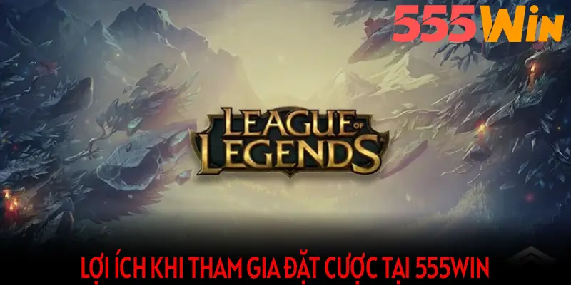 Lợi ích khi tham gia đặt cược tại 555WIN